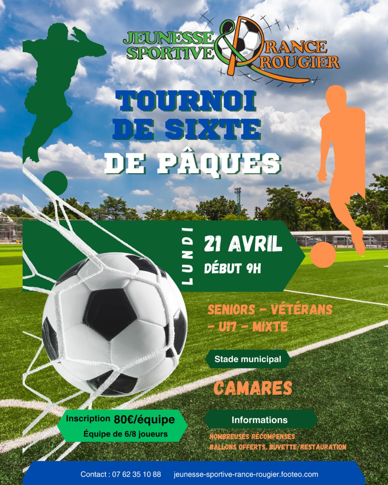 Affiche du Tournoi de Sixte de Pâques de la JSRR : lundi 21 avril, début 9h, stade municipal de Camarès. Seniors, vétérans, U17, mixte. Inscription 80 € par équipe de 6 à 8 joueurs. Contact : 07 62 35 10 88.